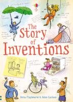 The Story of Inventions Claybourne Anna