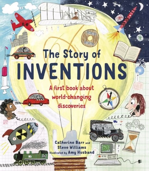 The Story of Inventions Barr Catherine, Williams Steve