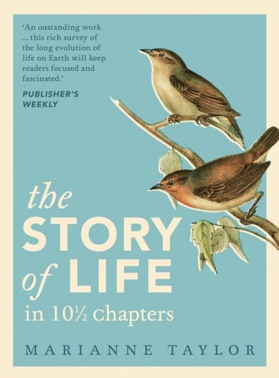 The Story of Life in 1012 Chapters Taylor Marianne