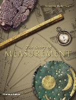 The Story of Measurement Robinson Andrew