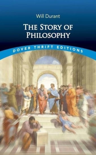 The Story of Philosophy Durant Will