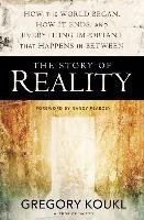 The Story of Reality Koukl Gregory