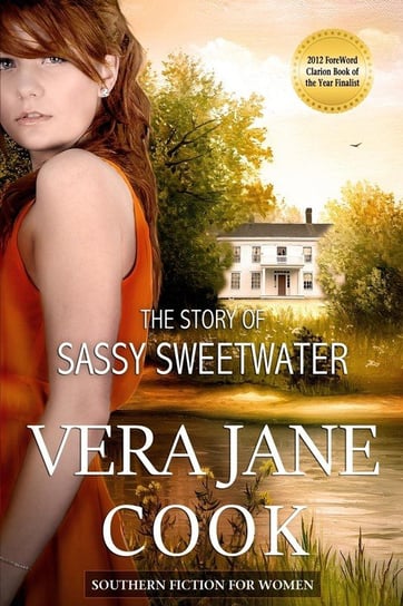 The Story of Sassy Sweetwater Cook Vera Jane