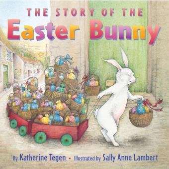 The Story of the Easter Bunny Tegen Katherine