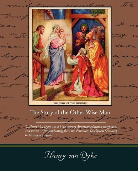 The Story of the Other Wise Man van Dyke Henry
