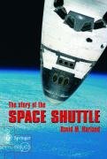 The Story of the Space Shuttle Harland David M.