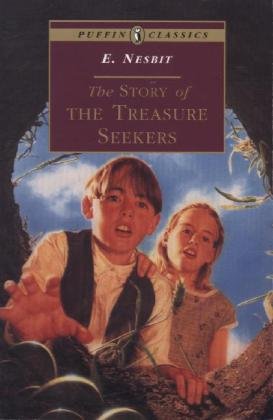 The Story of the Treasure Seekers: Complete and Unabridged Nesbit Edith