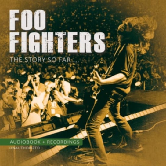The Story So Far Foo Fighters