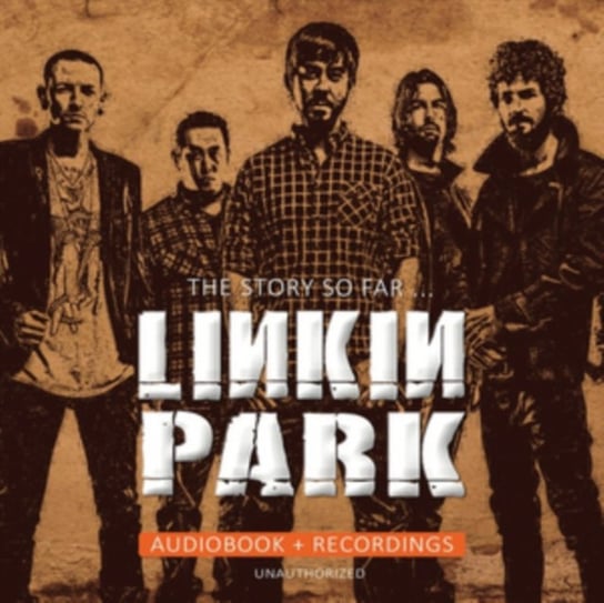 The Story So Far Linkin Park