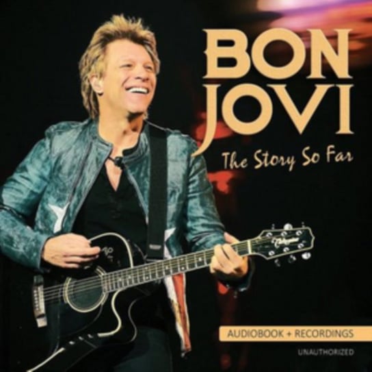 The Story So Far Bon Jovi