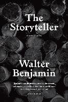 The Storyteller Benjamin Walter