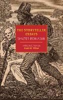 The Storyteller Essays Benjamin Walter