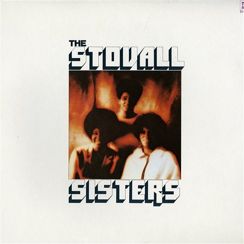 The Stovall Sisters The Stovall Sisters