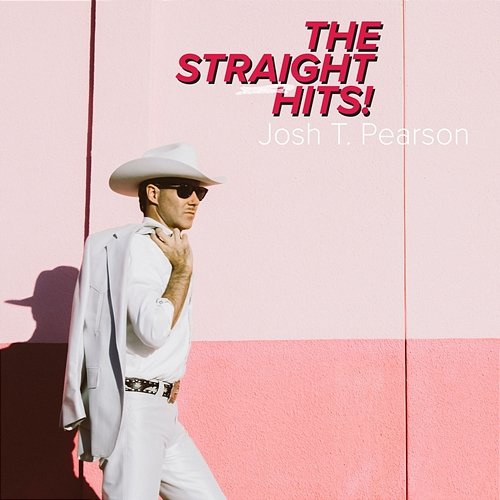 The Straight Hits! Josh T. Pearson