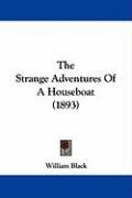 The Strange Adventures of a Houseboat (1893) Black William