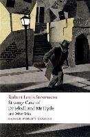 The Strange Case of Dr Jekyll and Mr Hyde, and Other Tales Robert Louis Stevenson