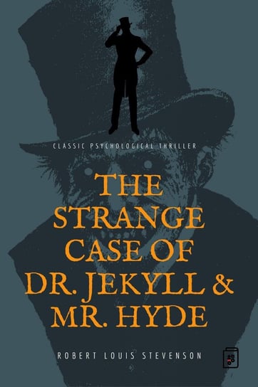 The Strange Case of Dr. Jekyll And Mr. Hyde Stevenson Robert Louis