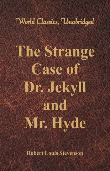 The Strange Case Of Dr. Jekyll And Mr. Hyde Stevenson Robert Louis