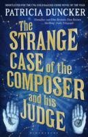 The Strange Case of the Composer and His Judge Duncker Patricia