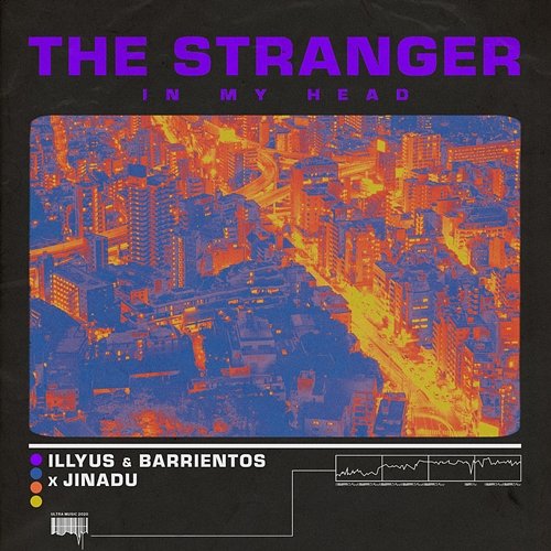 The Stranger (In My Head) Illyus & Barrientos, Jinadu
