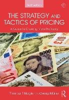 The Strategy and Tactics of Pricing Nagle Thomas T., Muller Georg