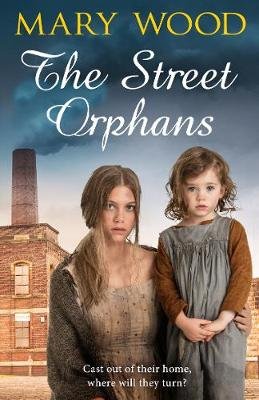 The Street Orphans Wood Mary