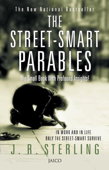 The Street-Smart Parables Sterling J.R.