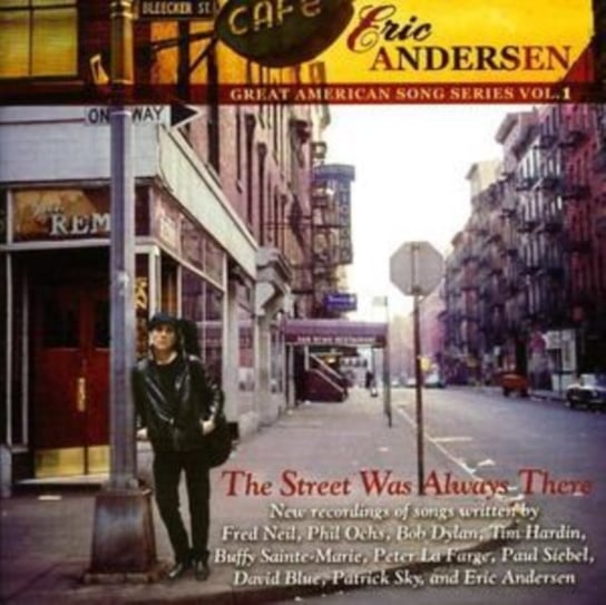 The Street Was Always There Eric Andersen