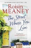 The Street Where You Live Meaney Roisin