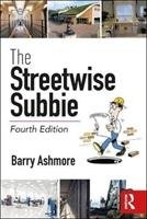 The Streetwise Subbie, 4th Edition Ashmore Barry J.