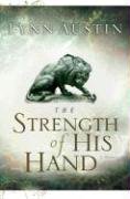 The Strength of His Hand Austin Lynn