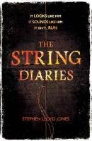 The String Diaries Jones Stephen Lloyd