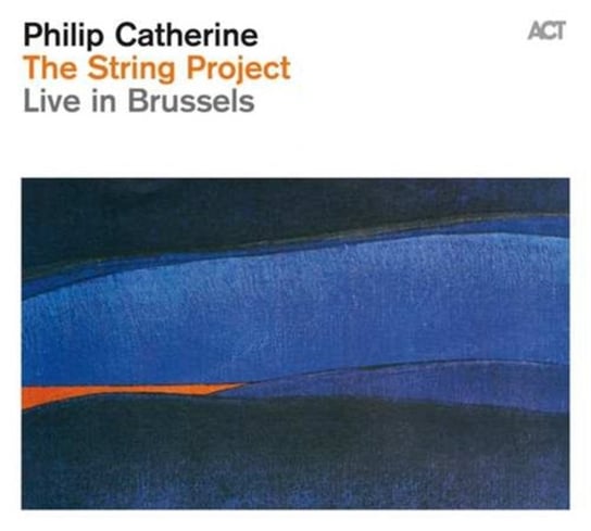 The String Project. Live In Brussels Catherine Philip