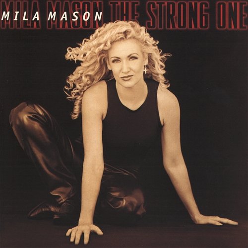 The Strong One Mila Mason