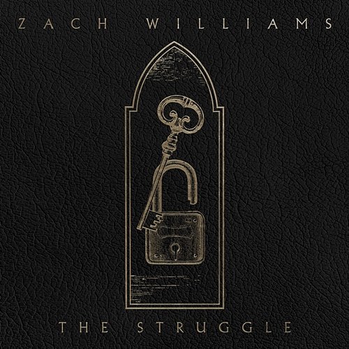 The Struggle Zach Williams