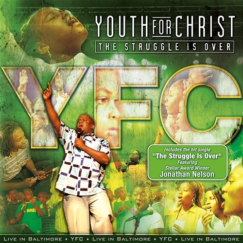 The Struggle Is Over Youth For Christ