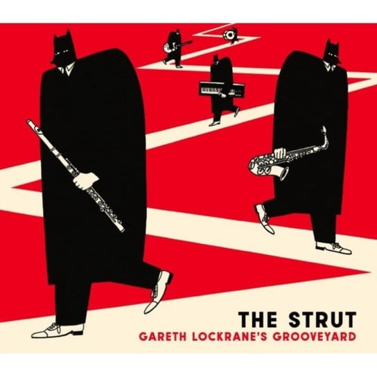 The Strut Gareth Lockrane's Grooveyard