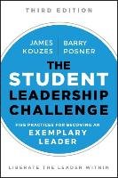 The Student Leadership Challenge Kouzes James M., Posner Barry Z.