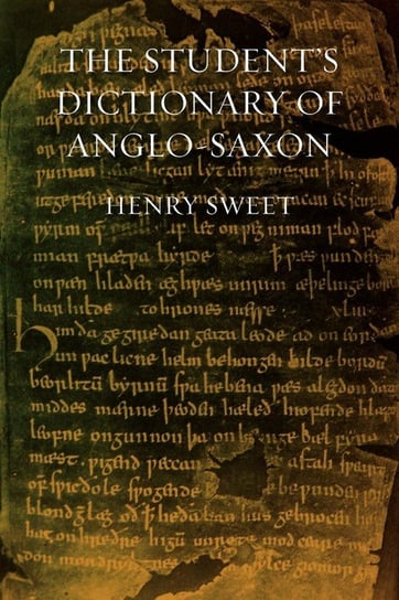 The Student's Dictionary of Anglo-Saxon Sweet H