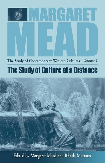 The Study of Culture at a Distance Mead Margaret