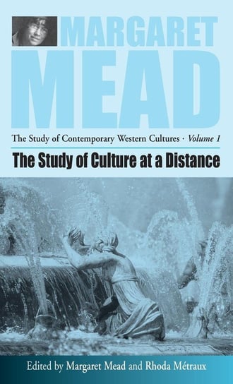 The Study of Culture at a Distance Berghahn Books