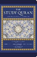 The Study Quran Nasr Seyyed Hossein, Dagli Caner K., Dakake Maria Massi, Lumbard Joseph E. B., Rustom Mohammed