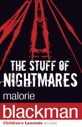 The Stuff of Nightmares Blackman Malorie