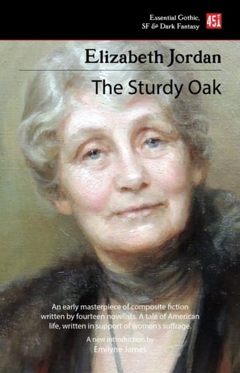 The Sturdy Oak (new edition) Elizabeth Jordan
