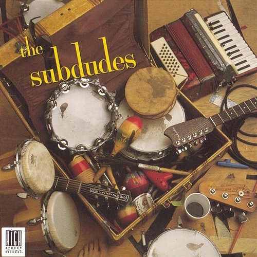 The Subdudes the subdudes