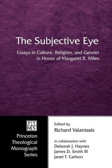 The Subjective Eye Wipf And Stock Publishers