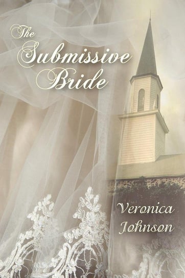 The Submissive Bride Johnson Veronica