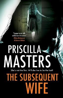 The Subsequent Wife Priscilla Masters