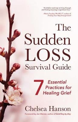 The Sudden Loss Survival Guide Chelsea Hanson