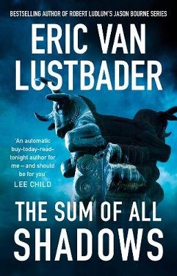 The Sum of All Shadows Van Lustbader Eric